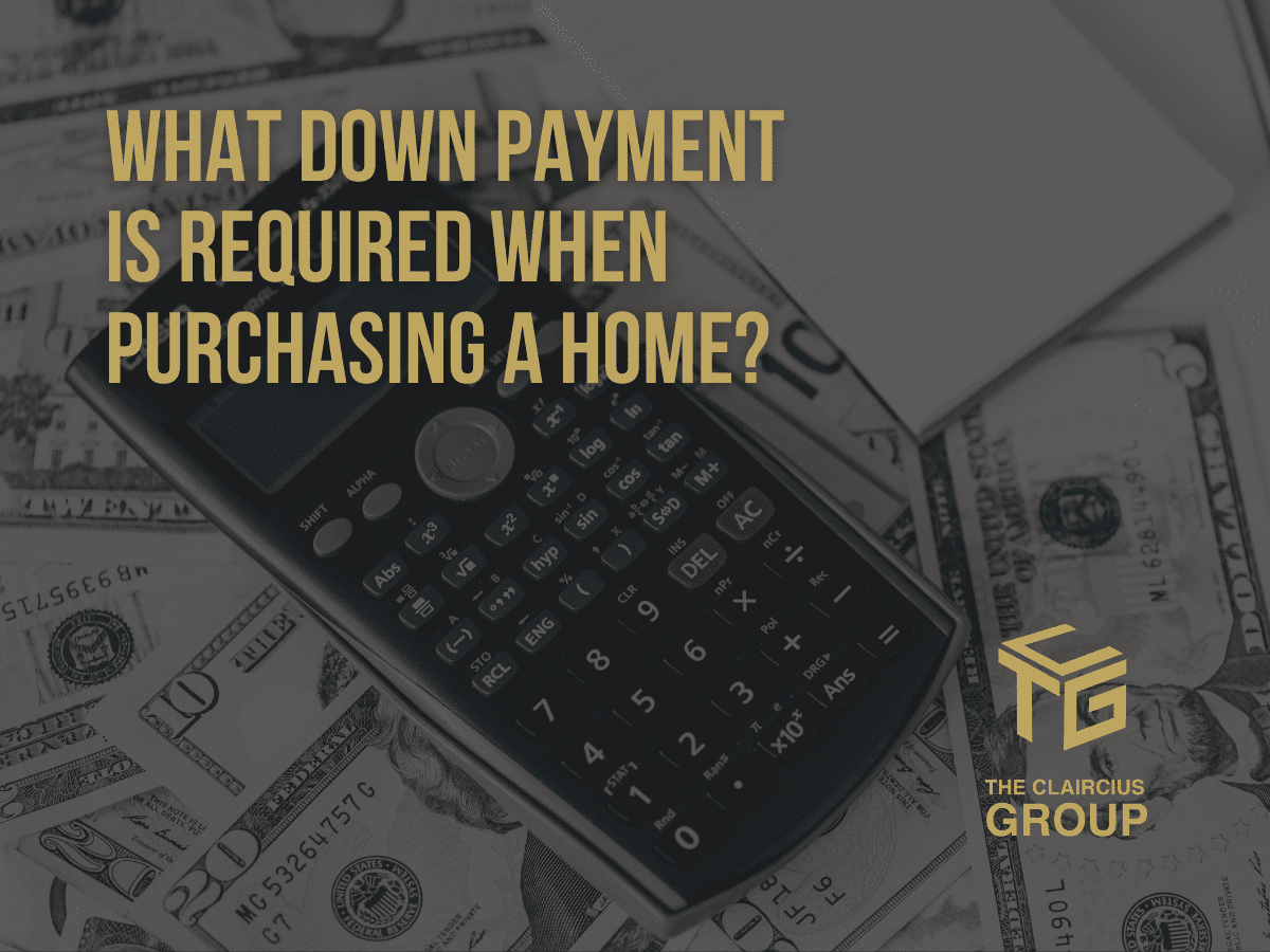 What down payment is required when purchasing a home?
